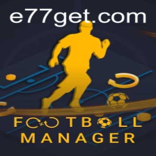 Football Manager: An In-Depth Exploration of the Game with Keyword E77